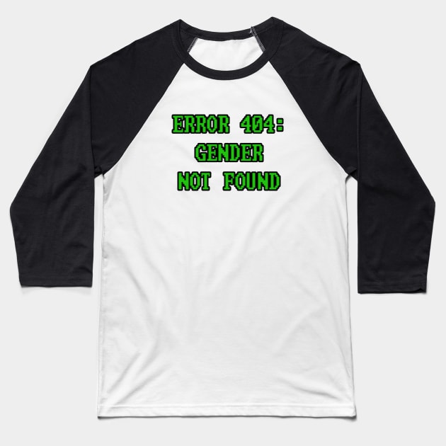 Gender Not Found Baseball T-Shirt by TomGrennell